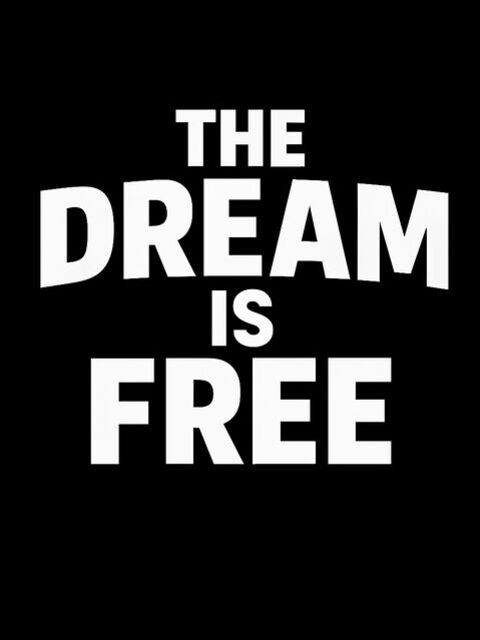 TheDreamIsFree
