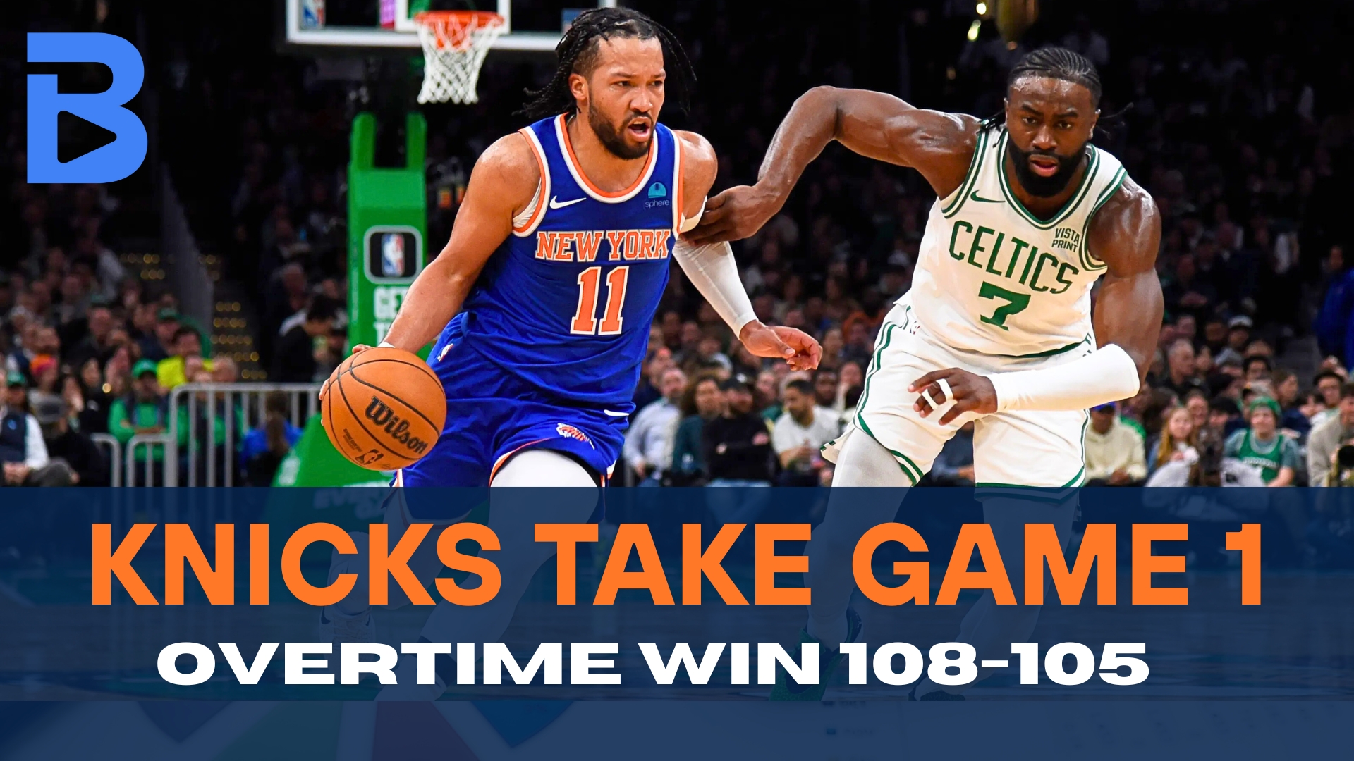 Knicks Shock Celtics with 20-Point Comeback, Take Game 1 in Overtime