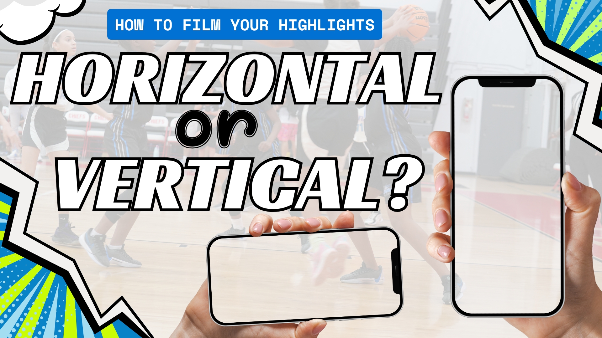 Vertical or Horizontal? The Right Video Format for Athlete Recruiting