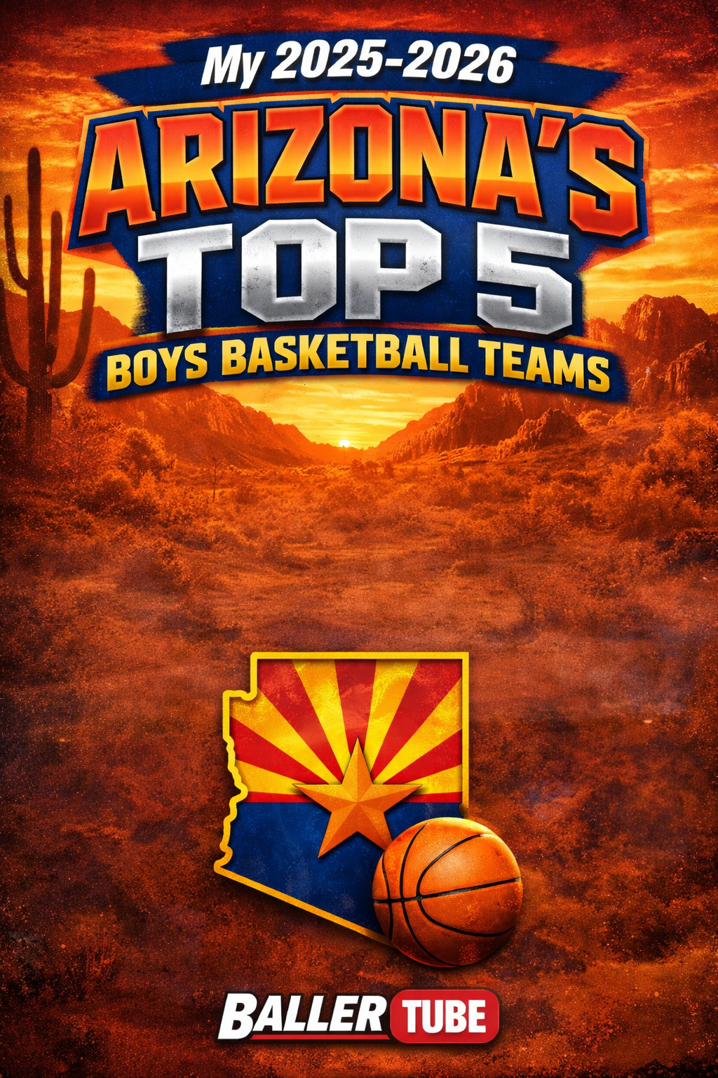 My 2025-2026 Arizona’s Top 5 Boys Basketball Teams