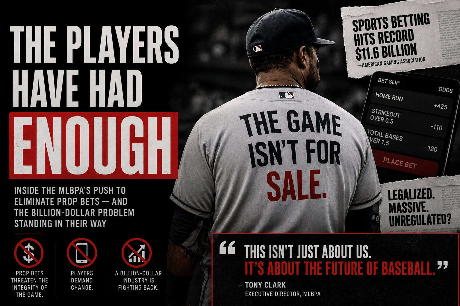 The Players Have Had Enough: Inside the MLBPA's Push to Eliminate Prop Bets — and the Billion-Dollar Problem Standing in Their Way