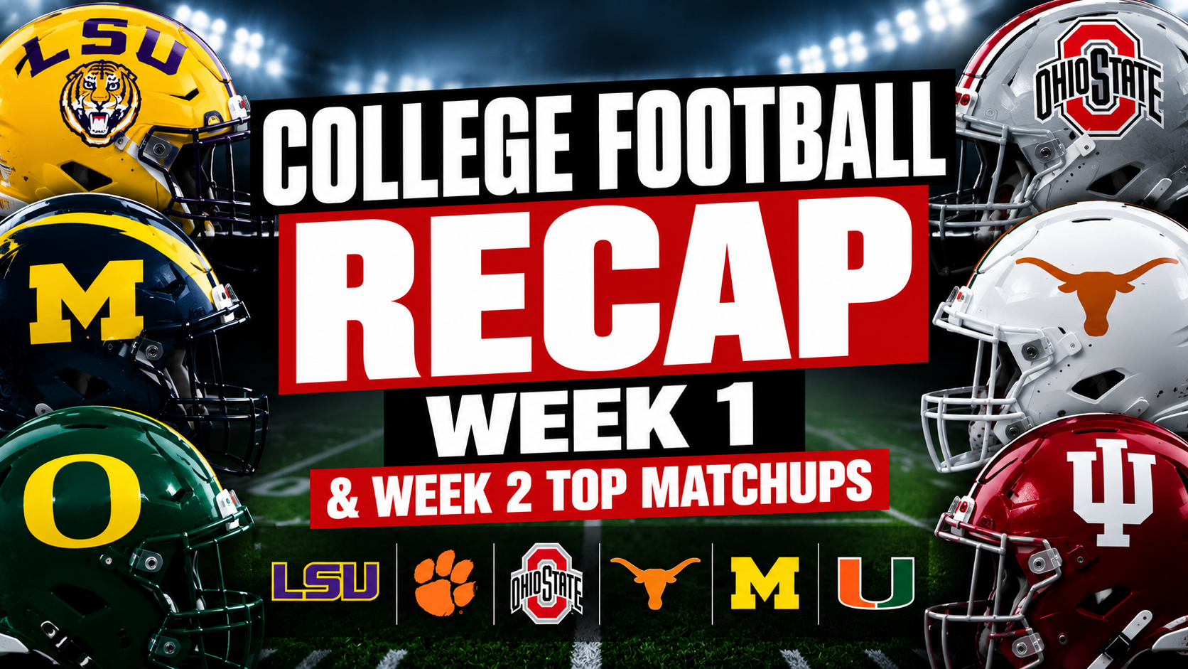 College Football Week 1 Was About More Than Winners and Losers