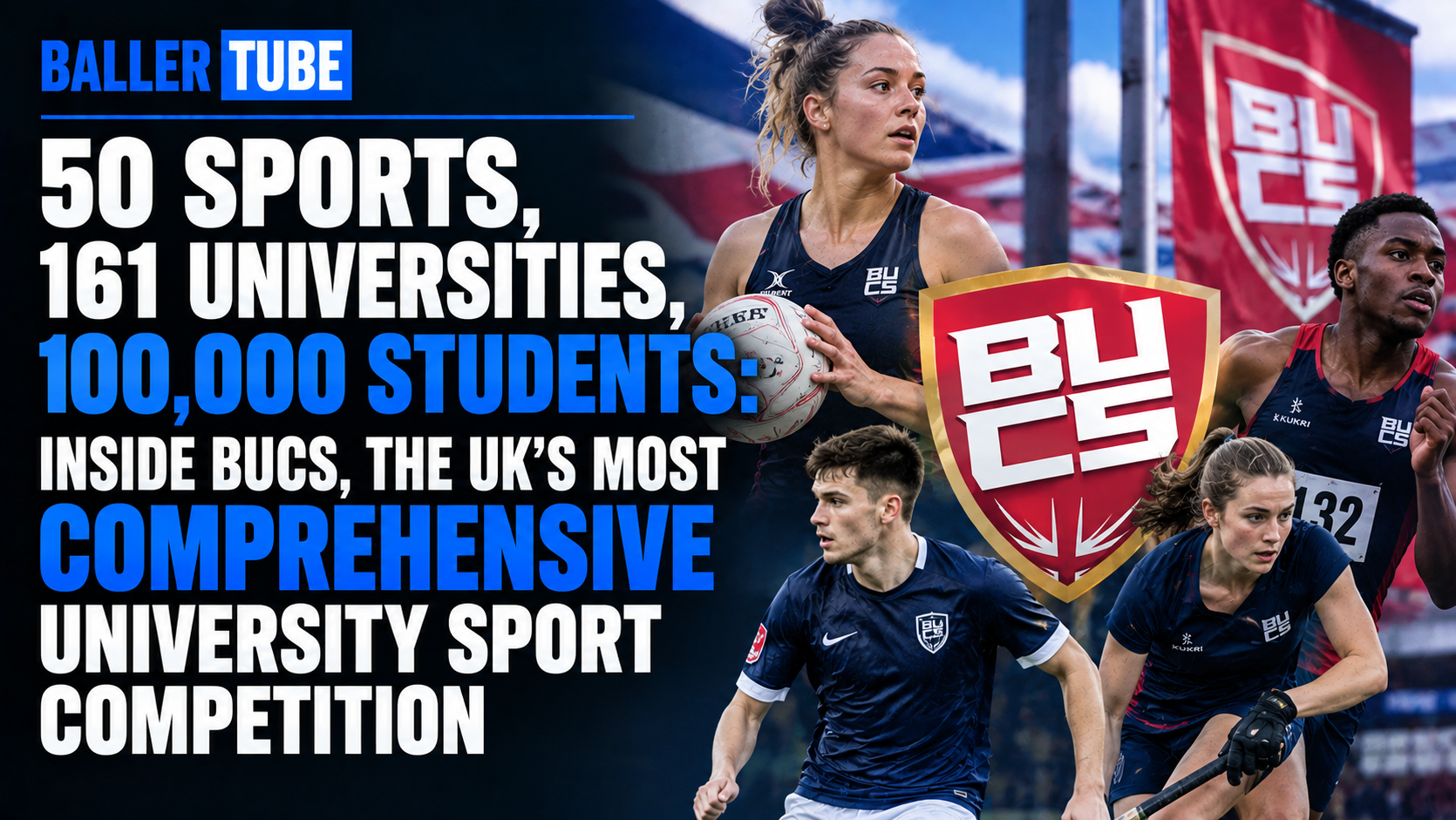 50 Sports, 161 Universities, 100,000 Students: Inside BUCS, the UK's Most Comprehensive University Sport Competition