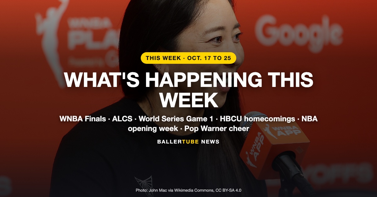 What's Happening This Week: BallerTube Events, Oct. 17 to 25