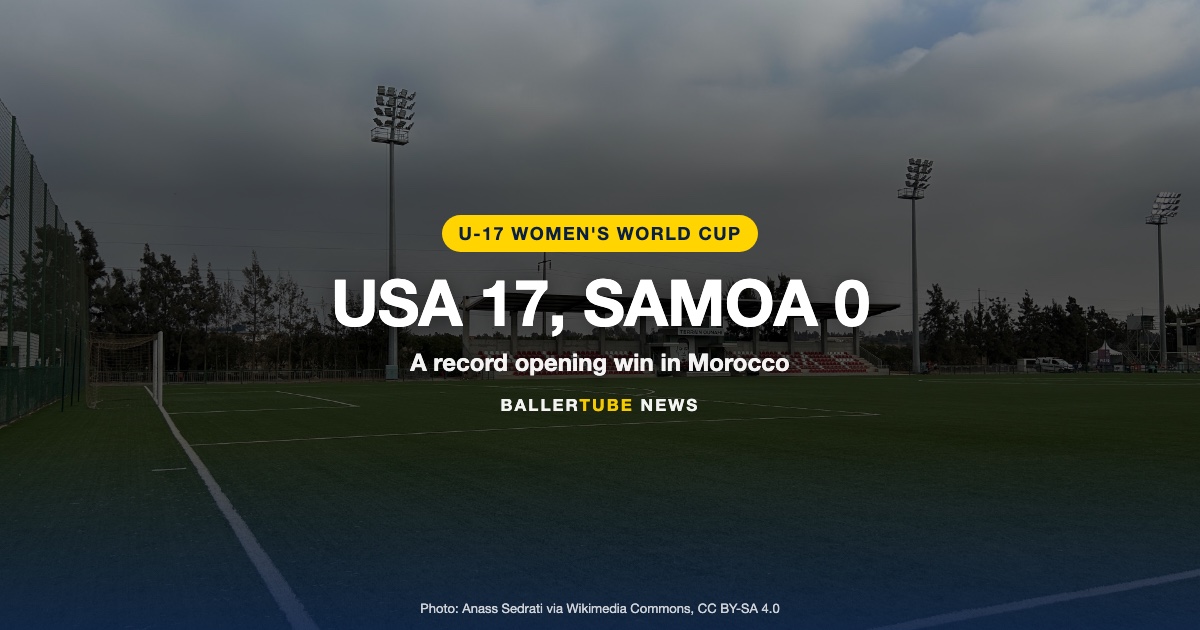 U.S. Beats Samoa 17-0 at the U-17 Women's World Cup, a Record Win