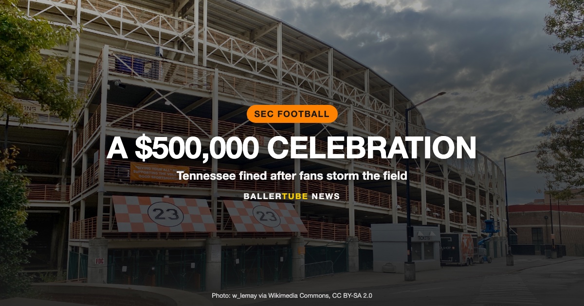 SEC Fines Tennessee $500,000 for Field Storming After Alabama Win