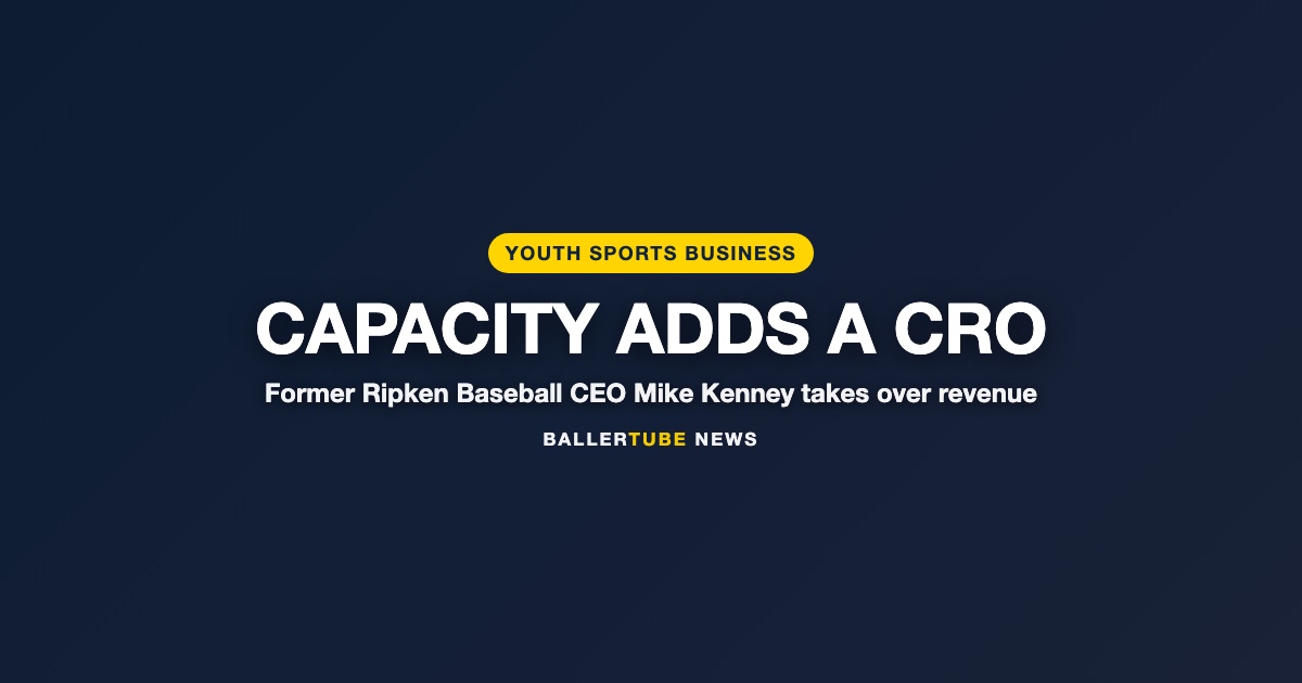 Capacity Sports Group Hires Ex-Ripken CEO Mike Kenney as CRO