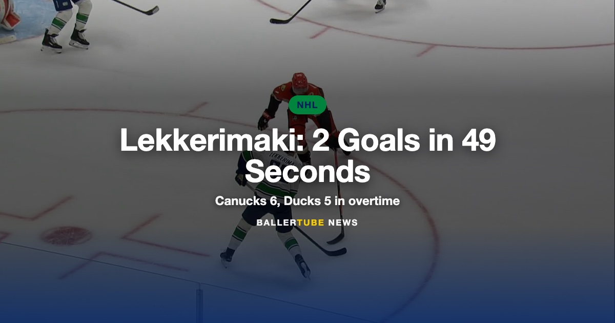 Down 5-2 With 7:37 Left, the Canucks Won in OT. Jonathan Lekkerimaki Scored Twice in 49 Seconds