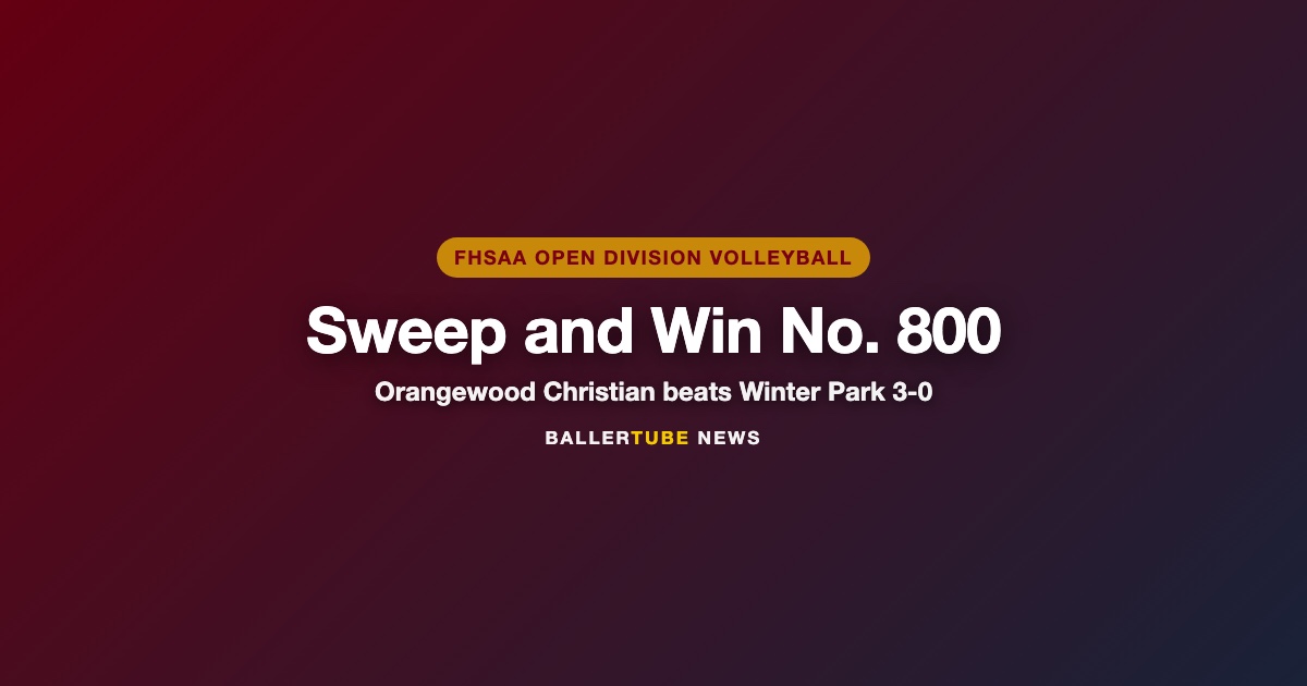 No. 4 Orangewood Christian Sweeps Defending Champion Winter Park, and Diane Langmo Gets Win No. 800