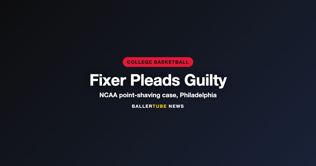 The 'Fixer' in the NCAA Basketball Point-Shaving Case, Roderick Winkler, Pleads Guilty in Philadelphia