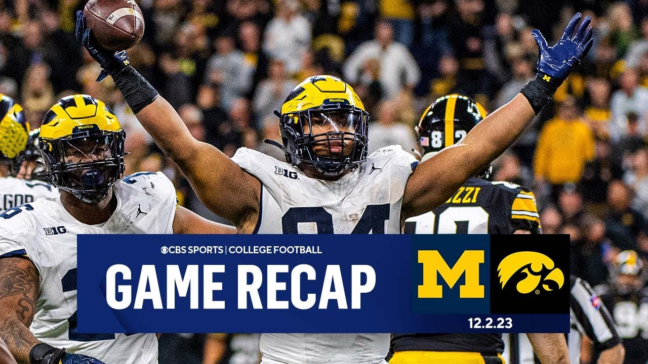 No. 2 Michigan SHUTS OUT No. 16 Iowa To Win 3rd Straight Big Ten Title I Game Recap I CBS Sports