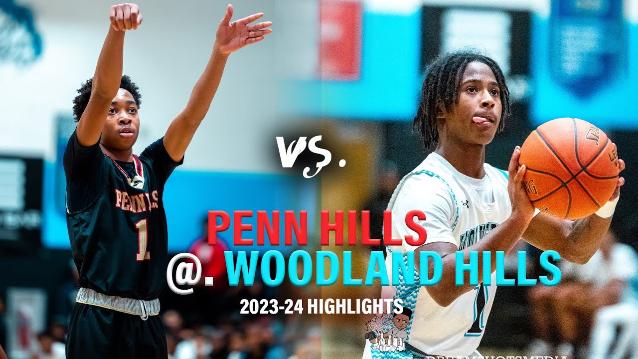 Penn Hills @ Woodlands Hills 2023-24 ( H.S Basketball ) HIGHLIGHTS