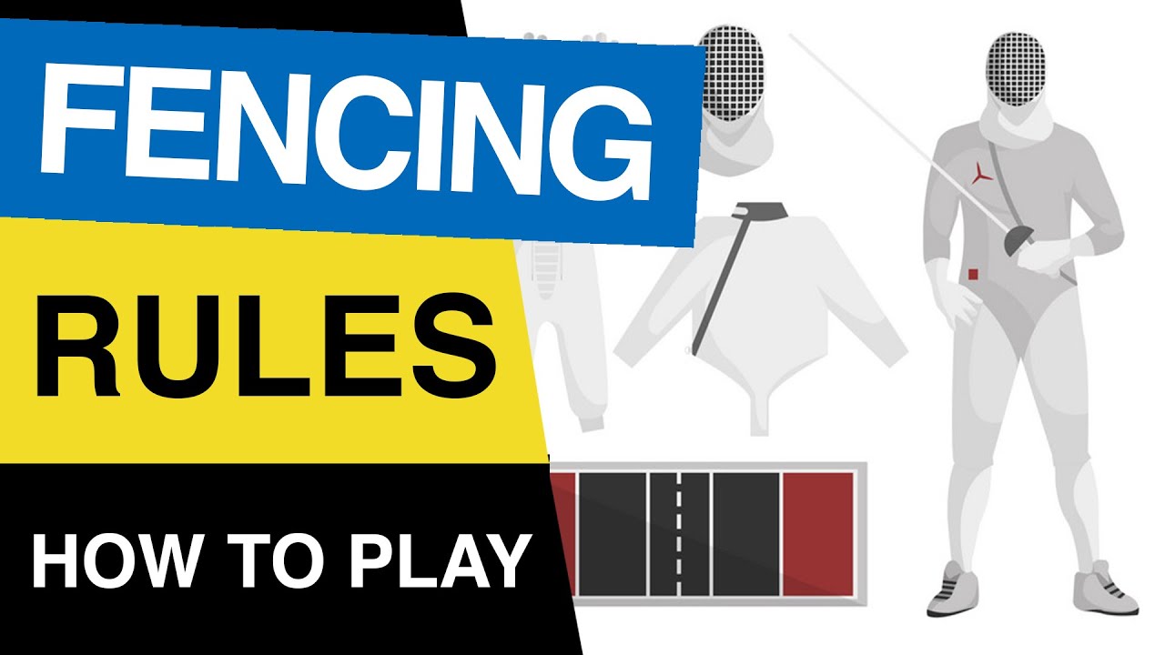 Rules of Fencing How to Play Fencing Game Fencing Rules and