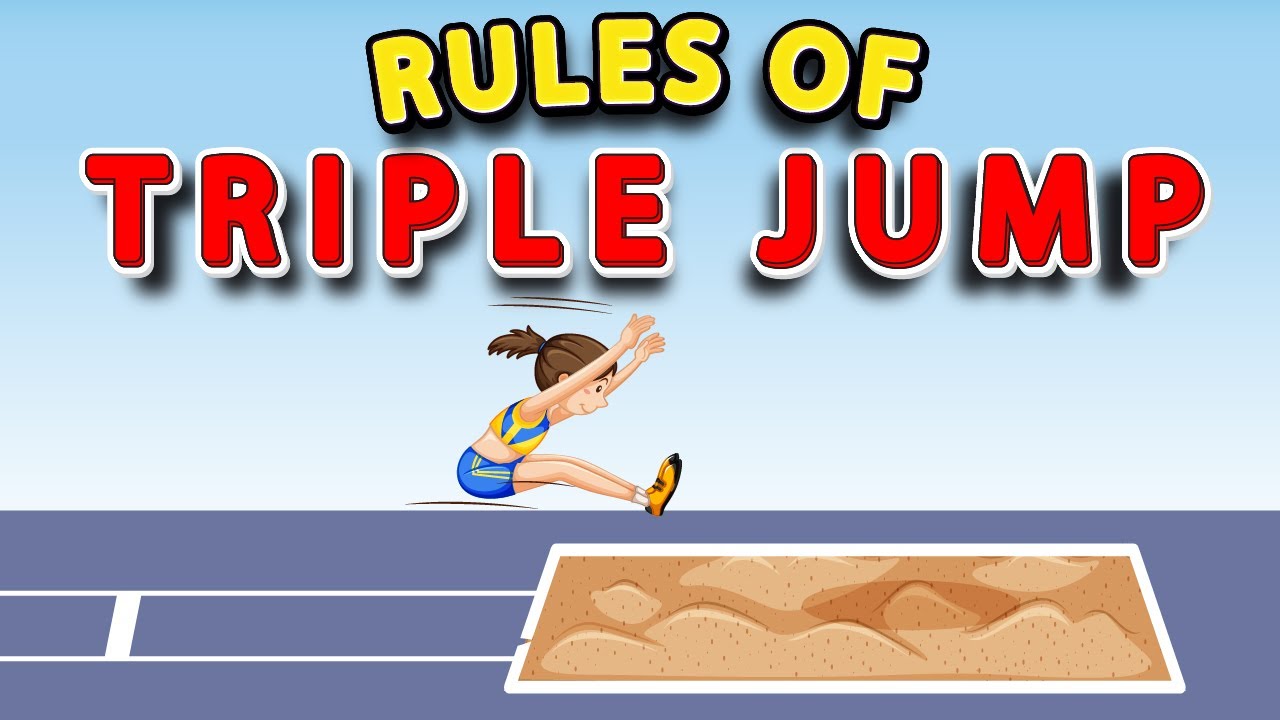 Rules of Triple Jump : How to do the Triple Jump? Rules and Regulations of TRIPLE JUMP