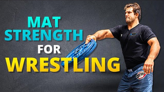 How To Get Mat Strength For Wrestling