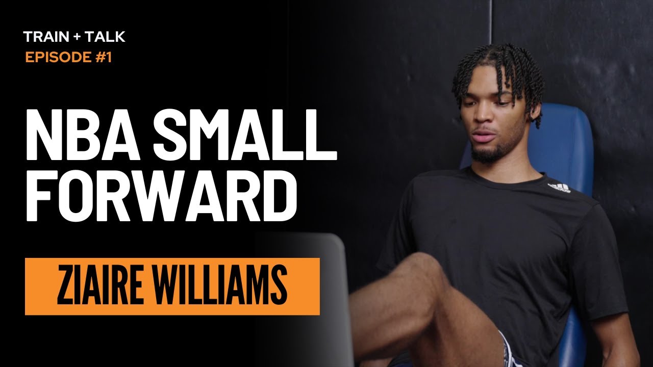 Ziaire Williams at NBA Summer League - Preparing For His 3rd Season!