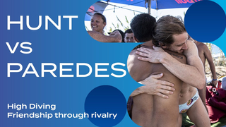 HUNT vs PAREDES | Friendship through rivalry | High Diving