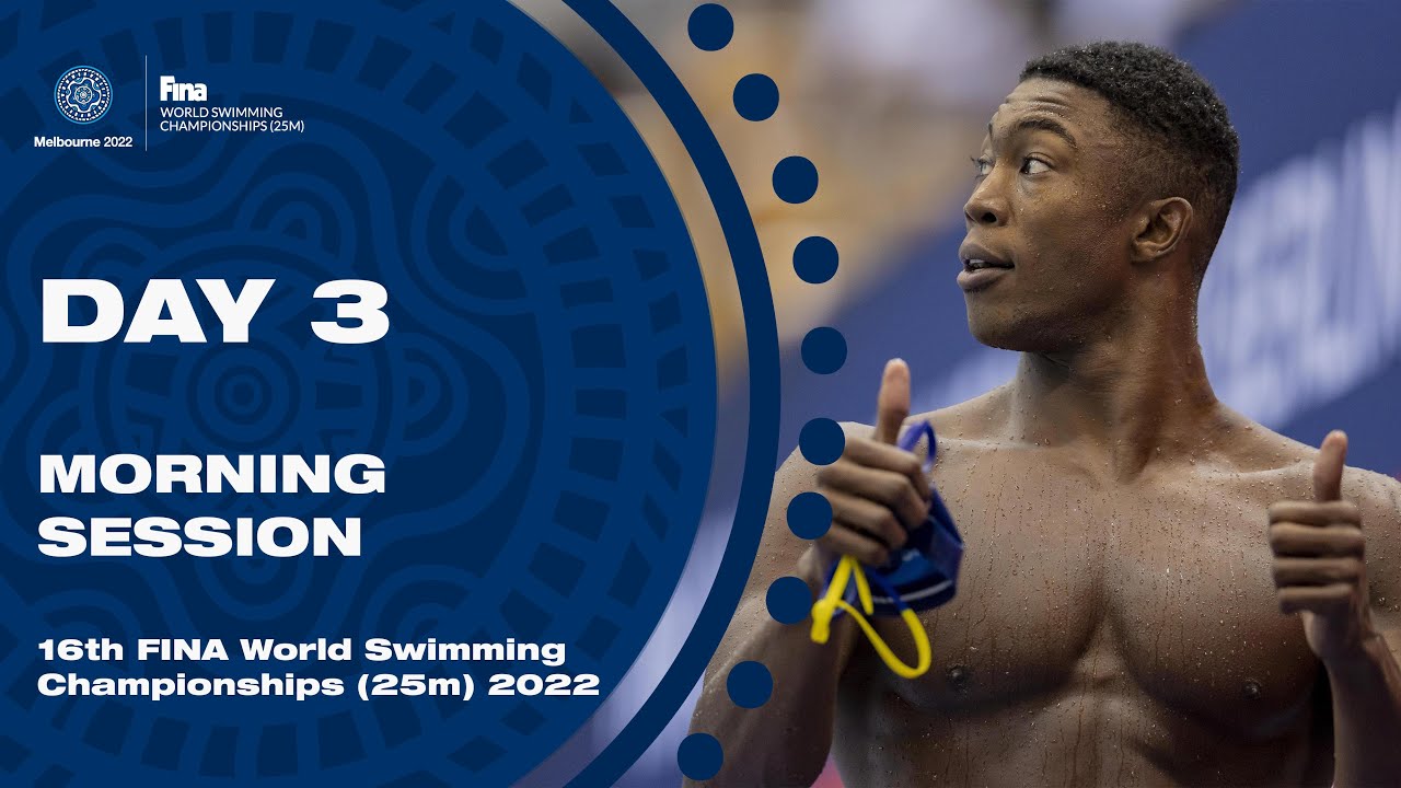 LIVE | FINA World Swimming Championships (25m) 2022 | Melbourne | Day 3 | Morning Session