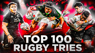 Rugby Brilliance Unleashed: The Best 100 Tries You Will Ever See