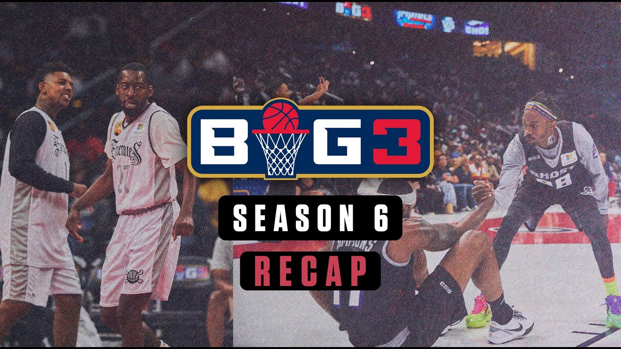 BIG3 Season 6 Global Takeover: From Chicago to London - Season in Review