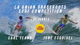 Soul Surfers' Vortex: Grassroots Competition Finals - Carl Teano vs. June Esquivel
