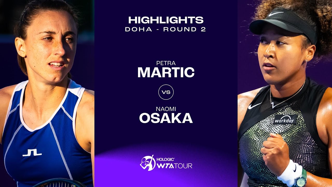 Osaka Prevails in Thrilling Doha Clash Against Martic | 2024 WTA Round 2 Highlights