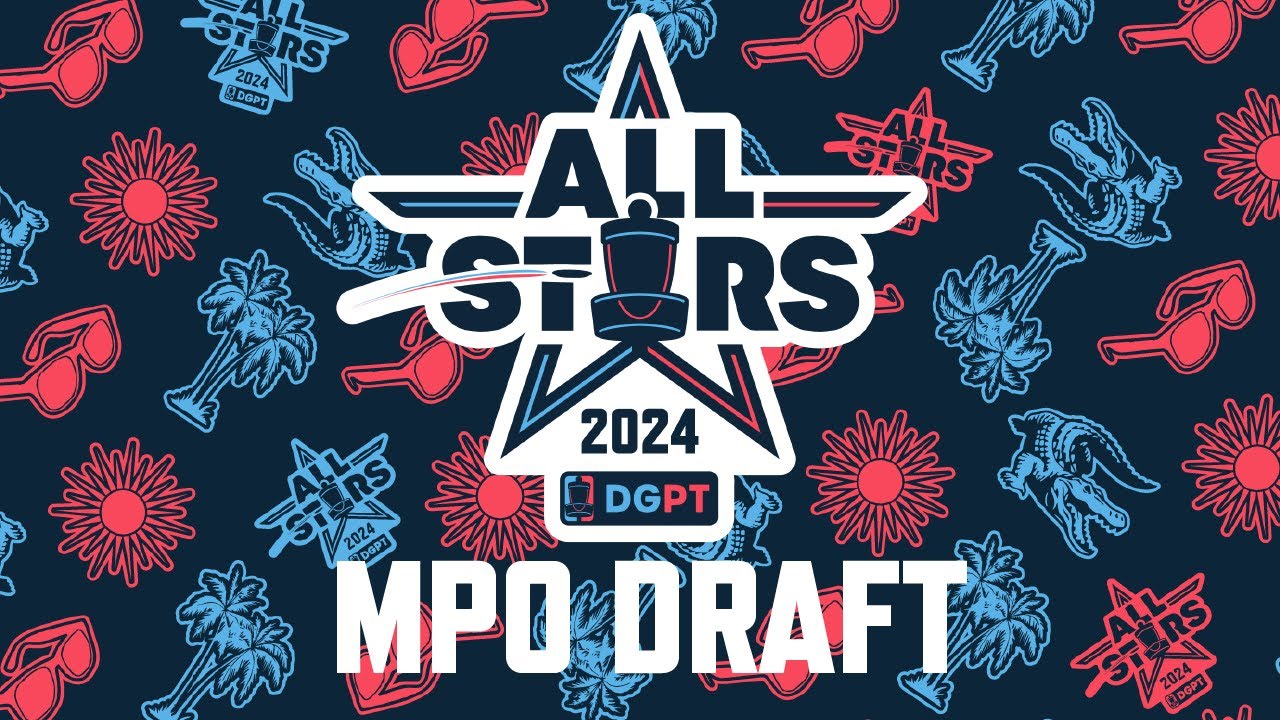 2024 MPO All-Star Draft | Disc Golf All-Star Weekend