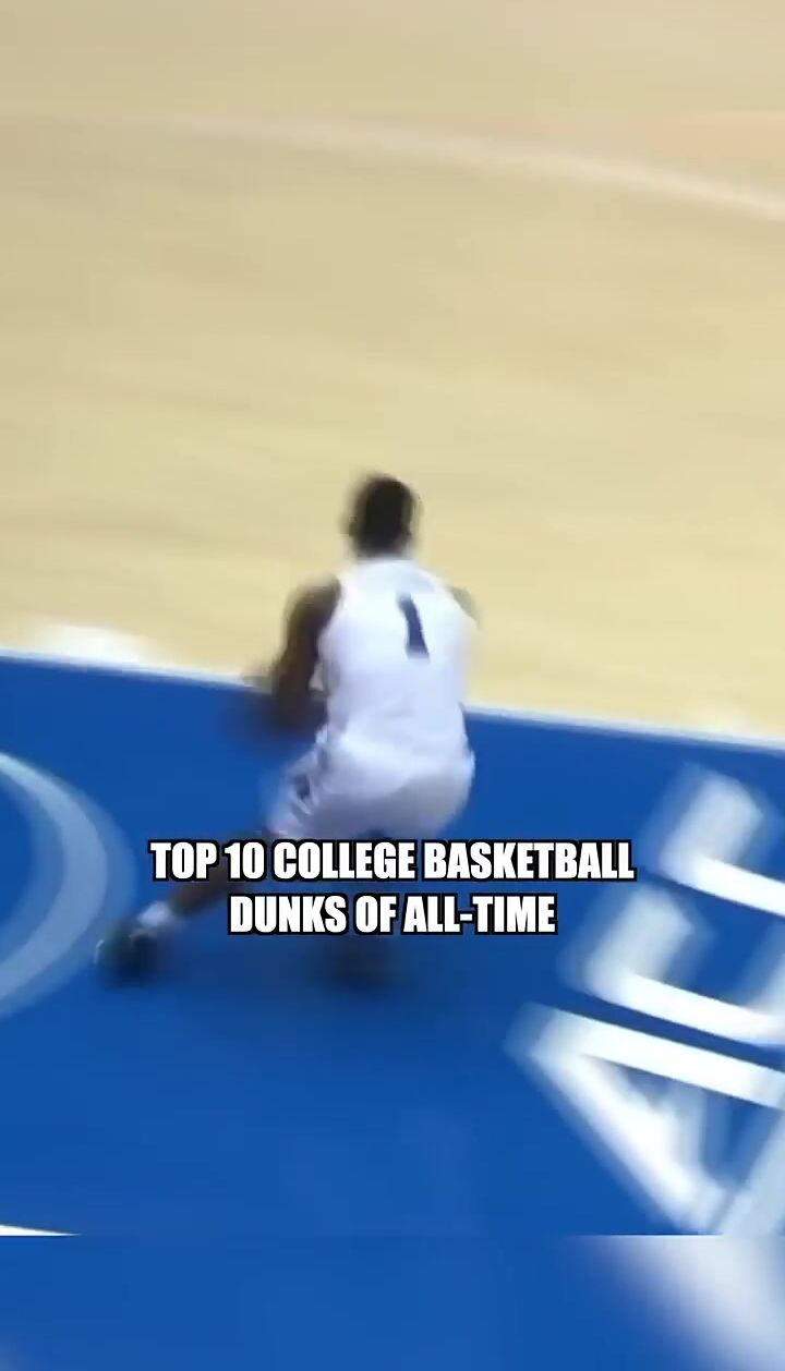 Top 10 College Dunks of All Time