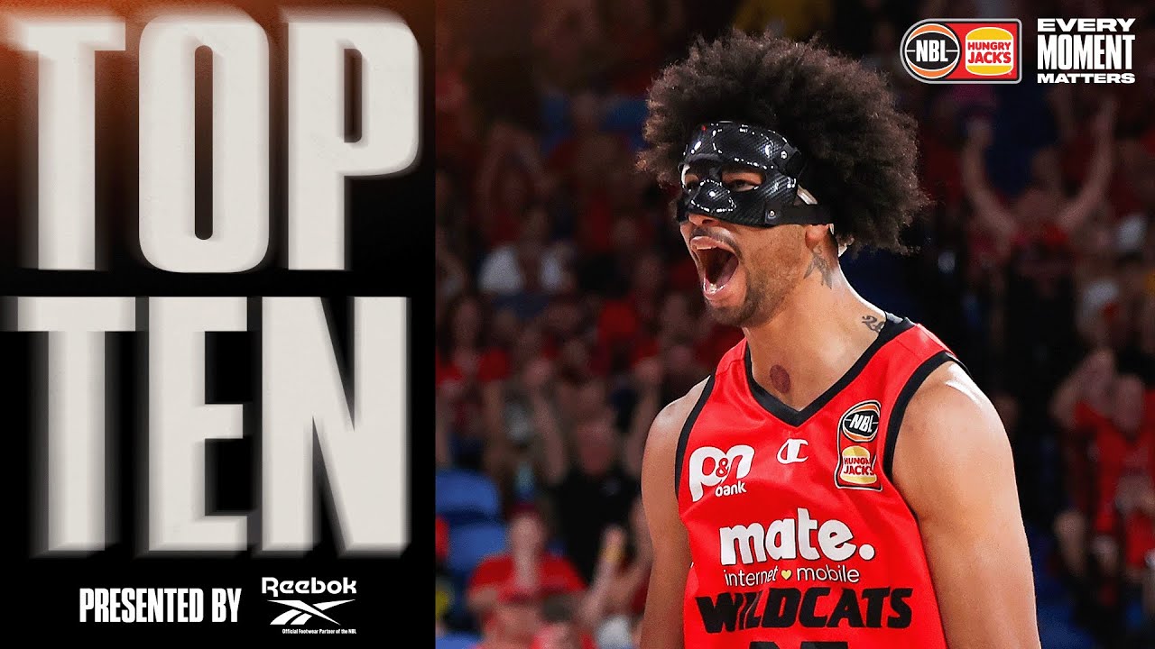 The NBL Top 10 – Presented by Reebok - Round 15, NBL24