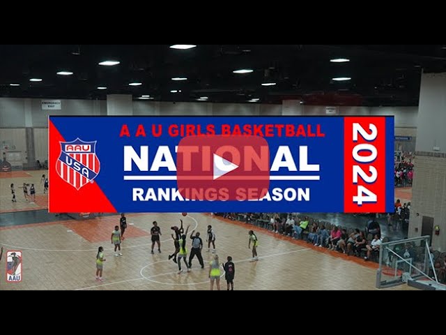 Are You Ready for the 2024 AAU Girls' Basketball National Rankings Season?!
