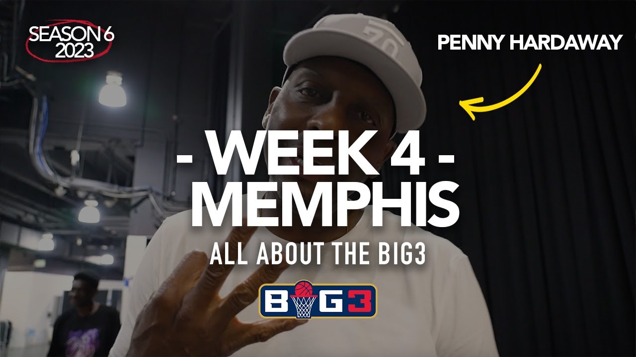 BIG3 Week 4 Memphis 2023 | All About The BIG3