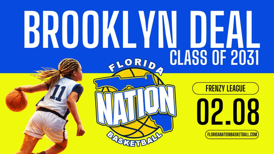 Brooklyn Deal (Class of 2031) Tough Drive to the Basket | Florida Nation #11  Tags