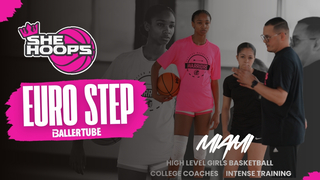She Hoop Network: Mastering the Euro Step | SLAM Academy Miami