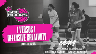 1v1 Offensive Creativity Session | She Hoop Network Development Work