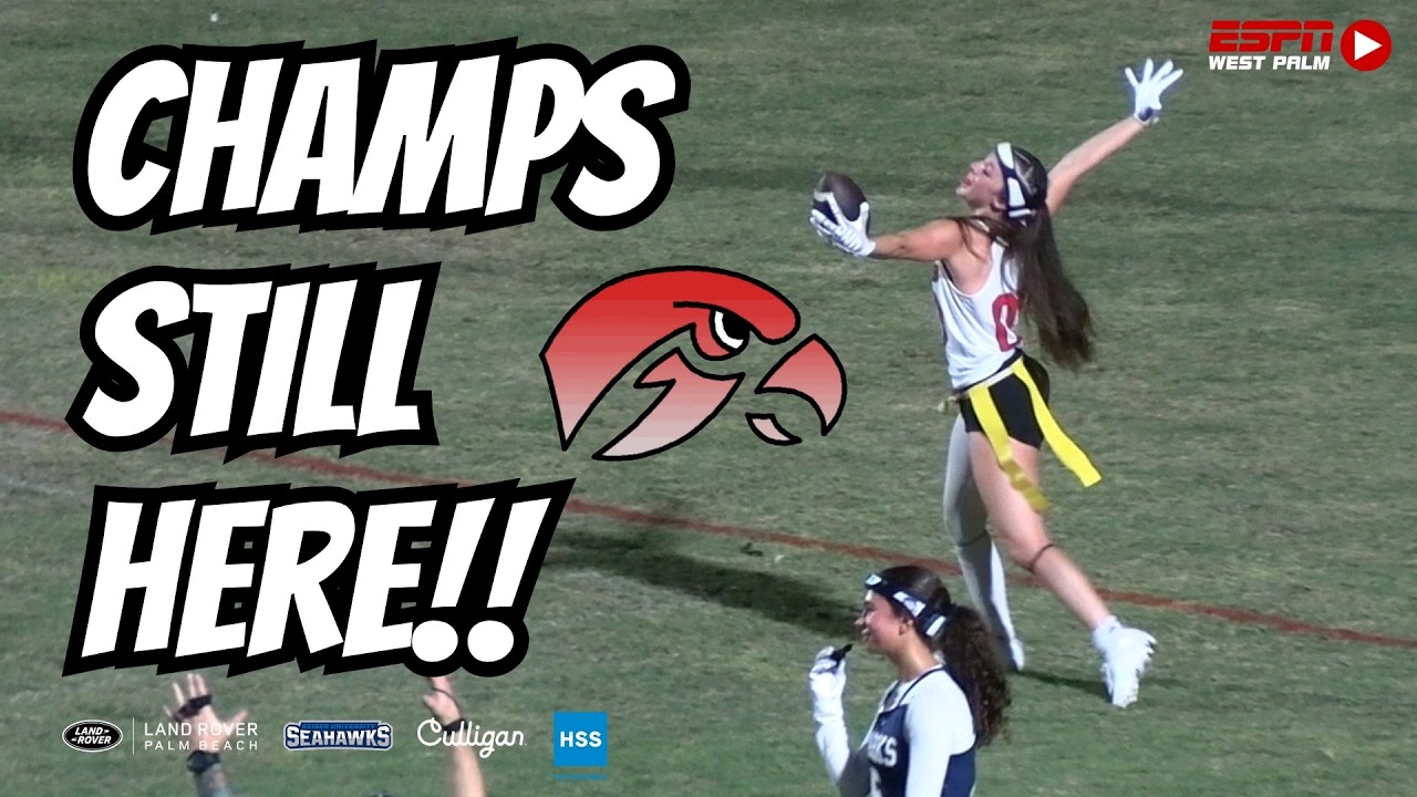 Defending Champs Rally! Seminole Ridge vs Spanish River | Girls Flag Football Highlights