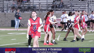 Oxbridge Rallies Past Okeechobee! | Girls Flag Football Season Opener Highlights