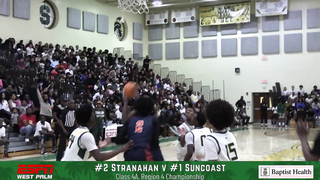 Suncoast SURVIVES Stranahan in OT ? | 55-50 Thriller Sends Chargers to Final Four