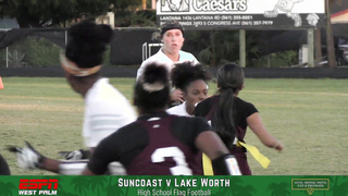 Suncoast Shuts Out Lake Worth ? | Cate Goddeau-Hall Throws 4 TDs | Flag Football Highlights