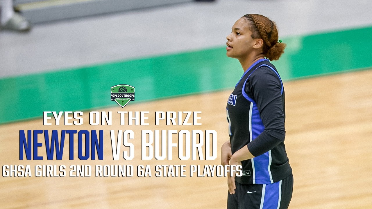 Road Warriors! 🔥 Newton Stuns Buford 64–59 | GHSA 6A Girls State Playoffs Round 2