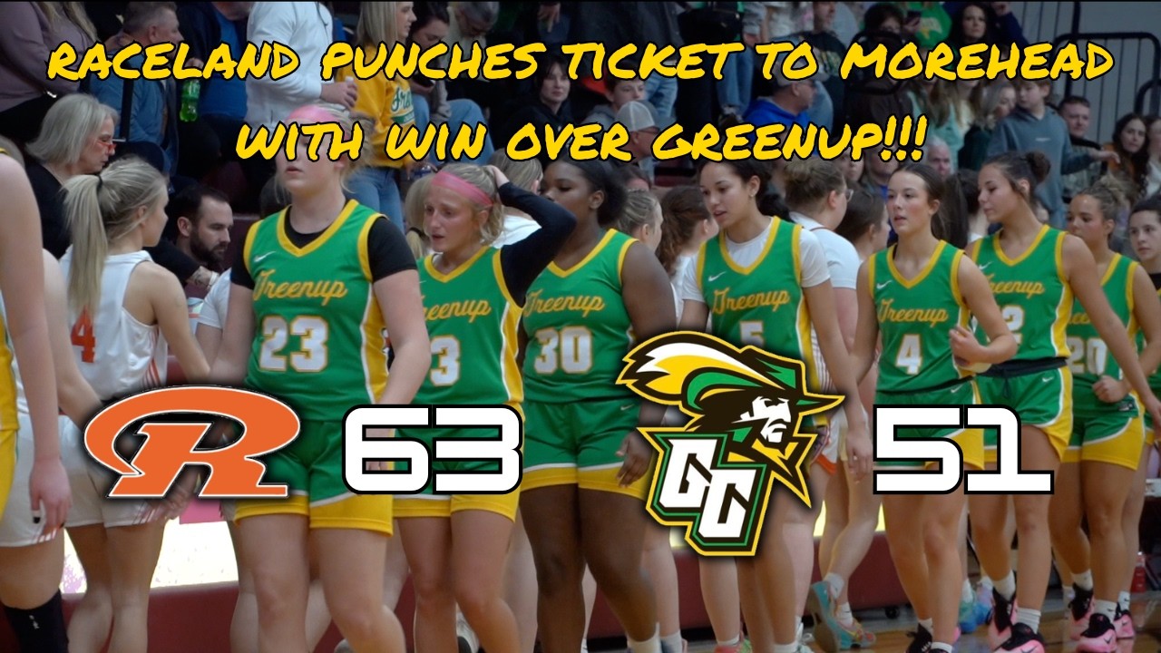 Win or Go Home 🔥 Raceland vs Greenup County Girls District Game