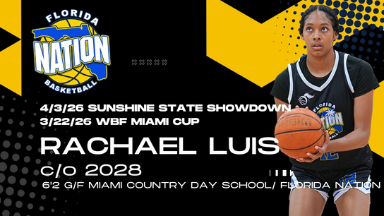 Rachael Luis (C/O 2028) | Florida Nation Basketball Season Highlights | Miami Country Day G/F