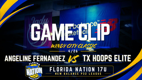 Angelina Fernandez 2FGM vs TX Hoops Elite