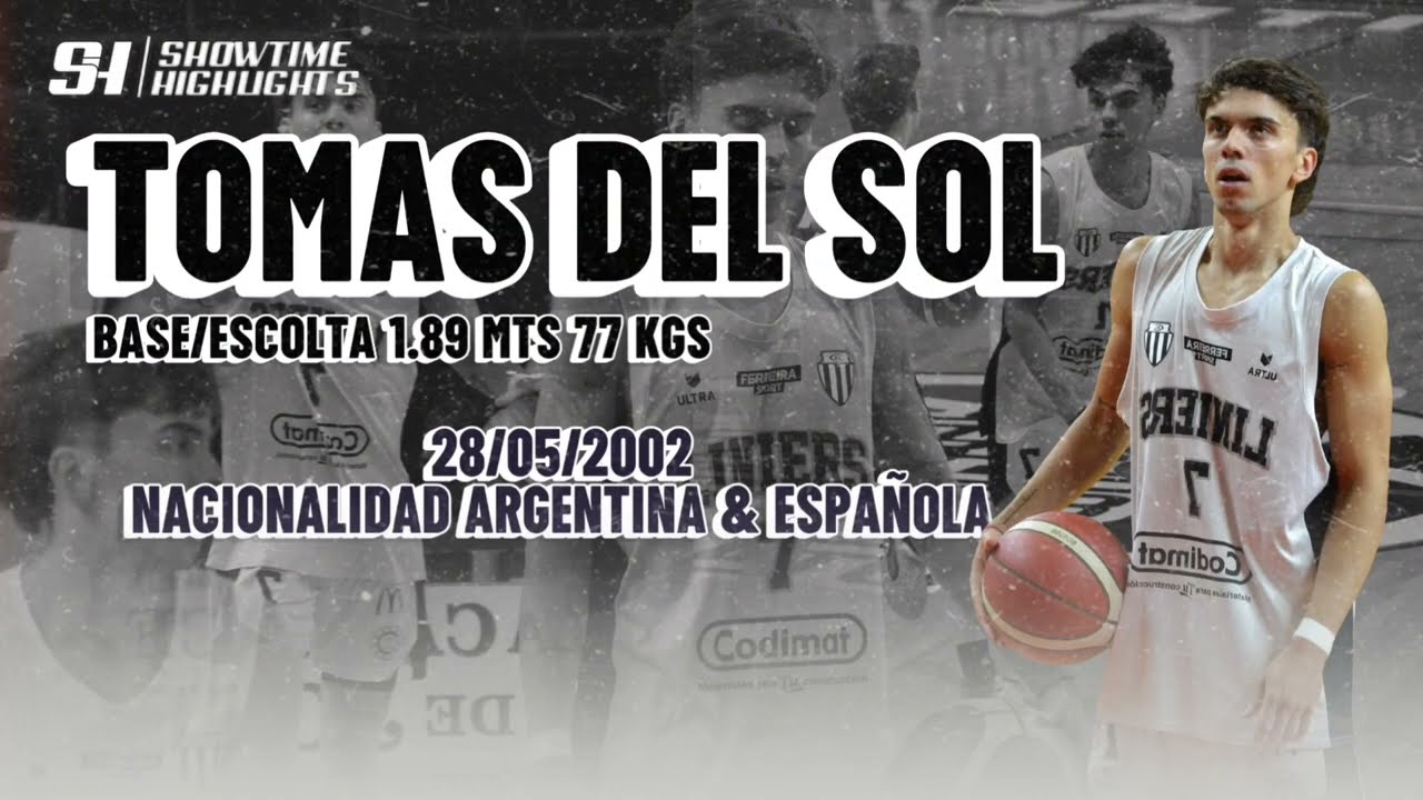 Tomas Del Sol Highlights - Base/Escolta 1.89 MTS Categoría 2002
