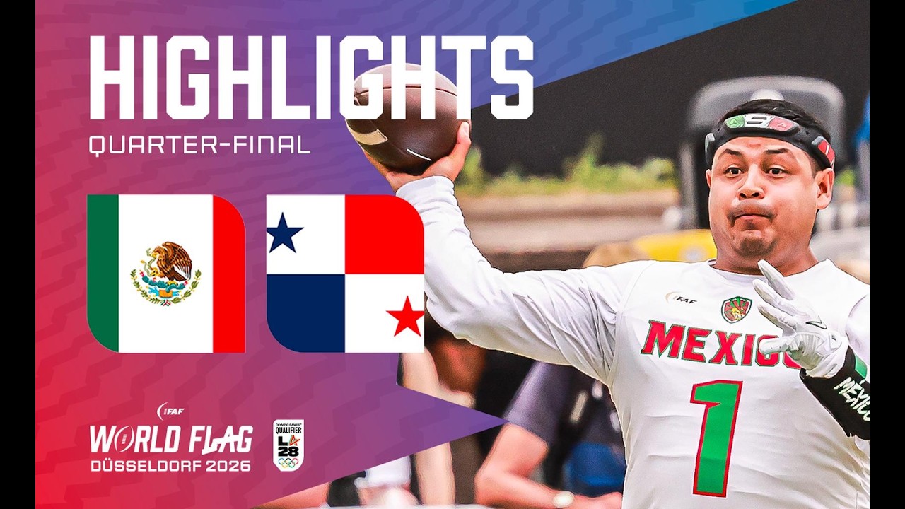 Mexico vs Panama | Men’s Quarter-final Highlights | IFAF World Flag 2026