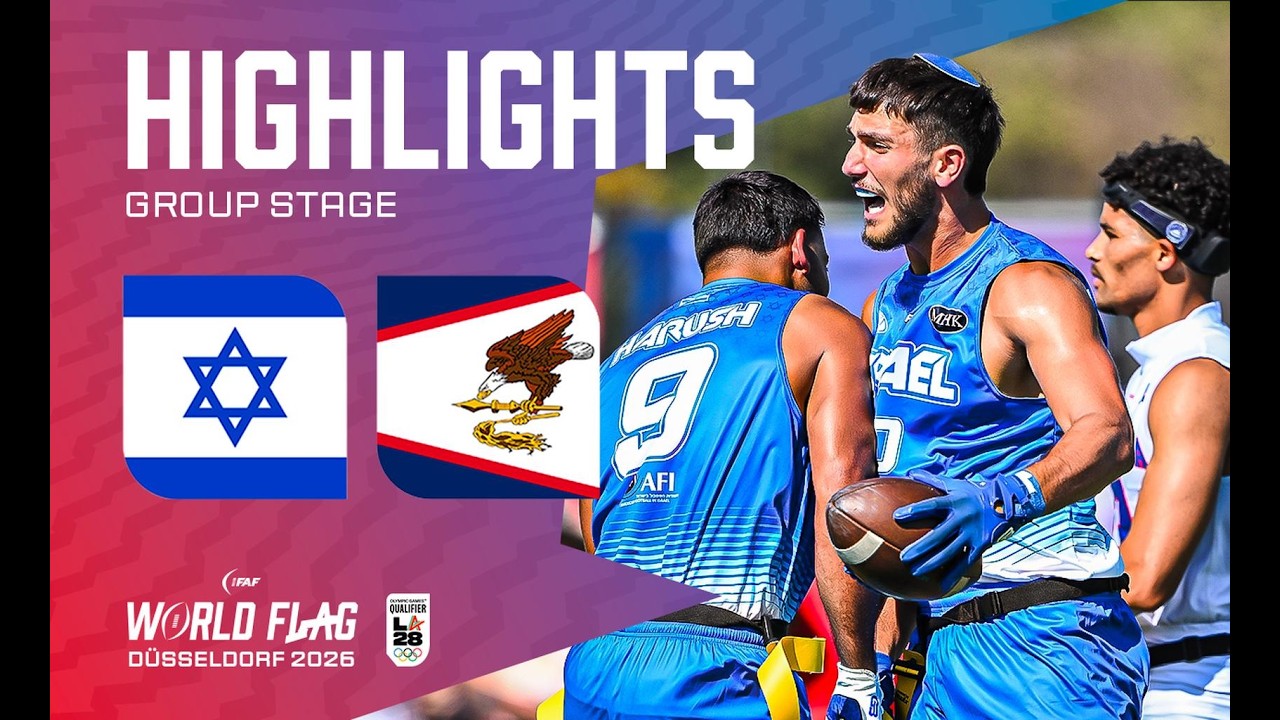 Israel vs American Samoa | Men’s Group A Highlights | IFAF World Flag 2026