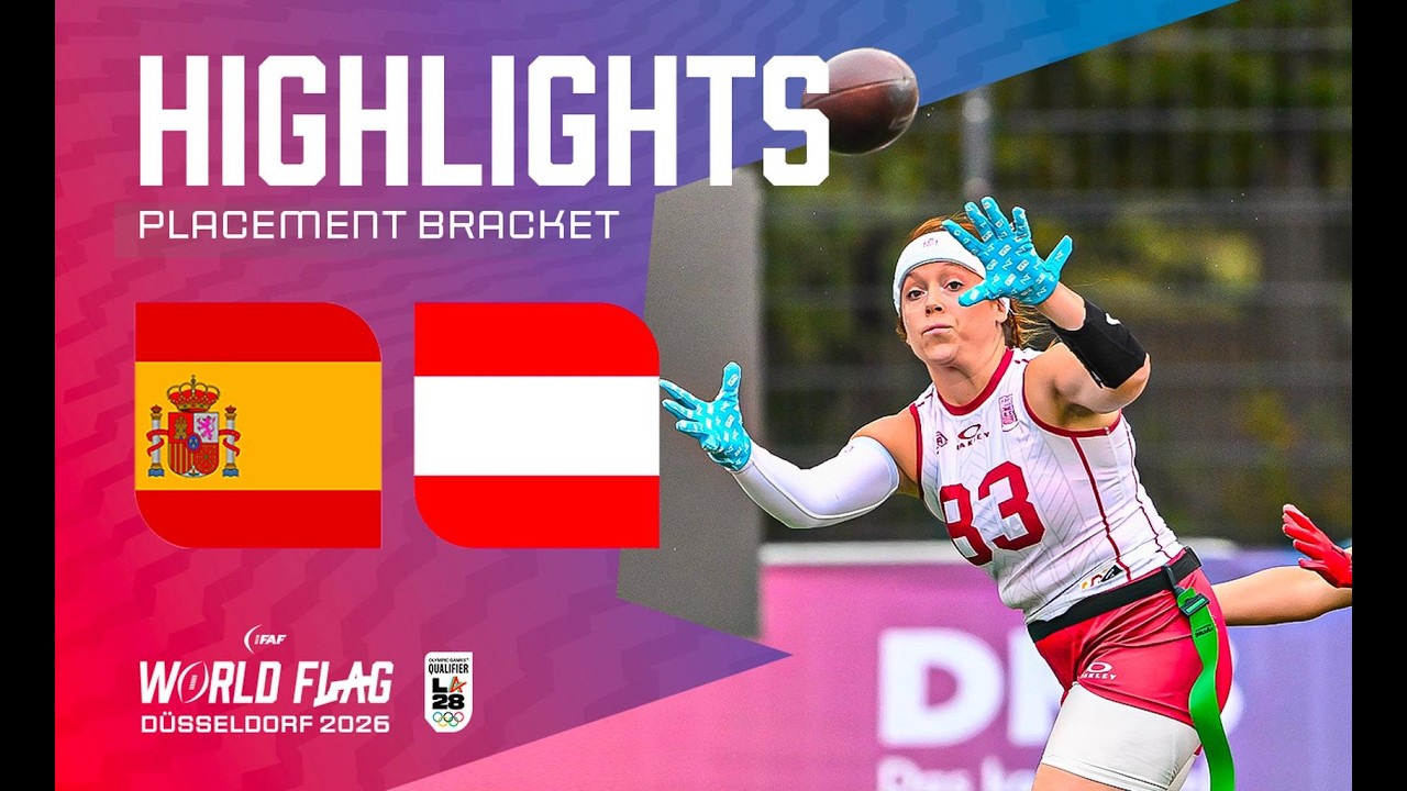HIGHLIGHTS: Spain v Austria | Women | 5th-8th placement semi-final | IFAF World Flag 2026