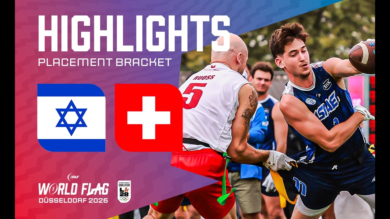 HIGHLIGHTS: Israel v Switzerland | Men | 9-16 bracket semi-final | IFAF World Flag 2026