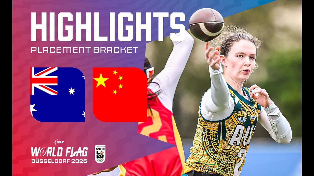 HIGHLIGHTS: Australia v China | Women | 9-16 bracket semi-final | IFAF World Flag 2026