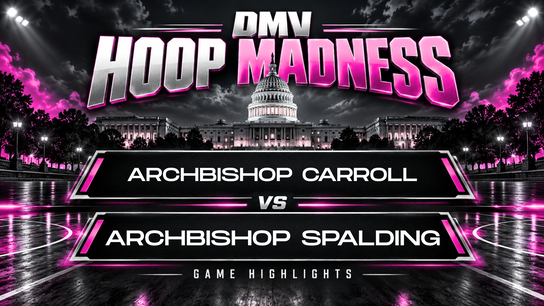 Archbishop Carroll vs Archbishop Spalding (Girls) | DMV Hoops Madness Day 1