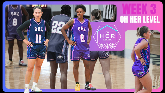 ON HER LEVEL | WEEK 3 : South Florida's premier woman's 3v3 league game #5